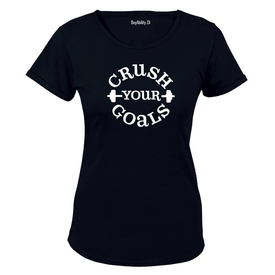 Crush Your Goals - Ladies - T-Shirt