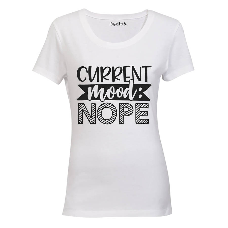 Current Mood: NOPE - Ladies - T-Shirt
