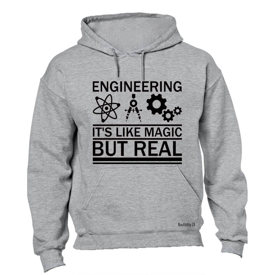 Engineering, It's Like Magic - Hoodie