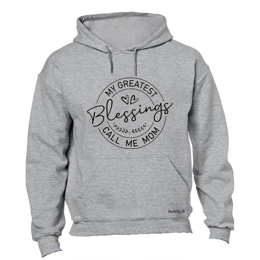 Greatest Blessings Call Me MOM - Hoodie