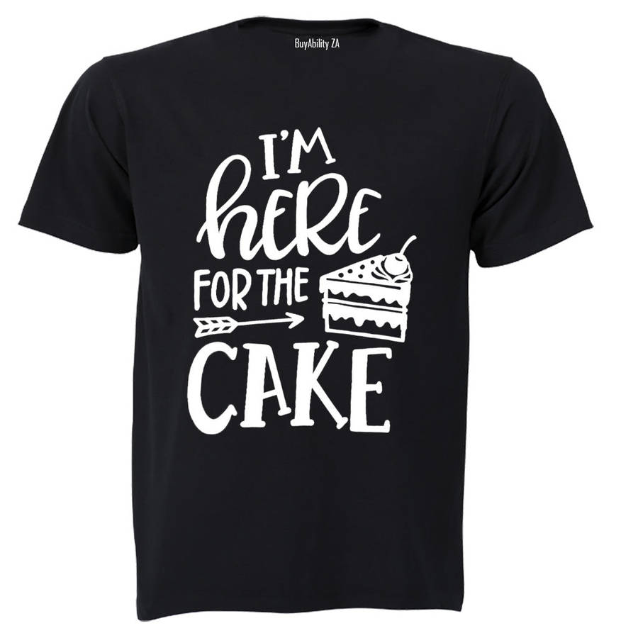 Here for the CAKE - Kids T-Shirt