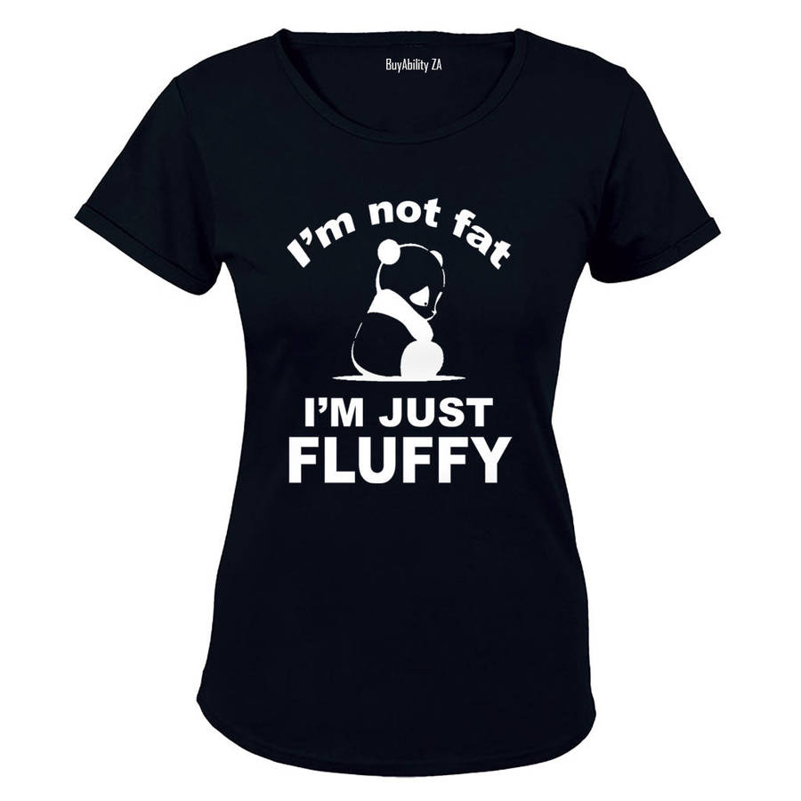 I'm Not Fat - Panda - Just Fluffy - Ladies - T-Shirt
