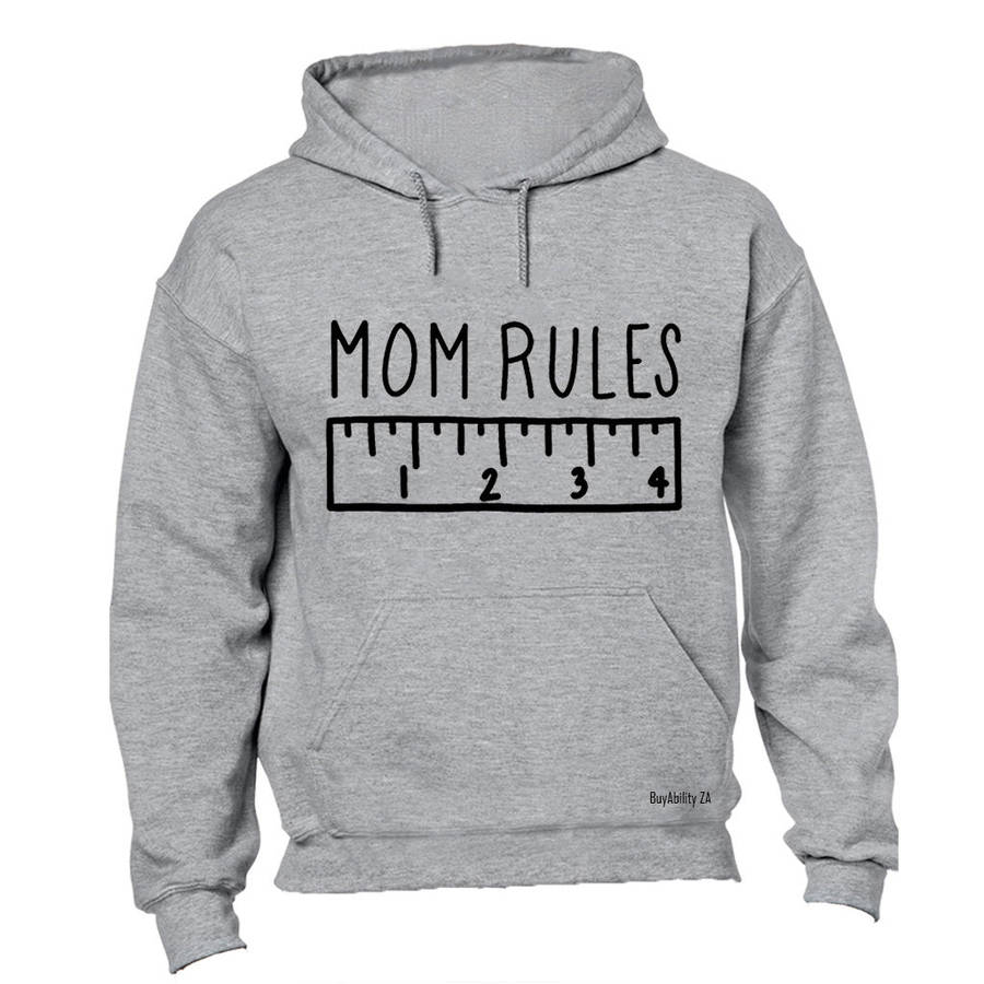 Mom Rules - Hoodie