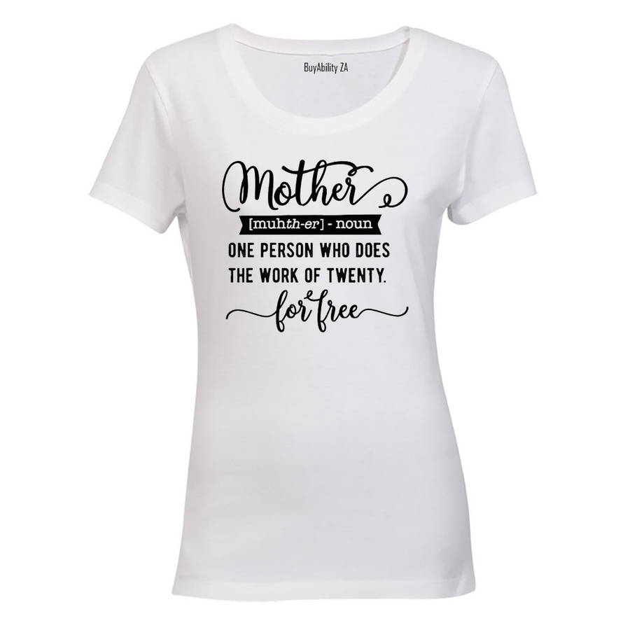 Mother - Definition - Ladies - T-Shirt