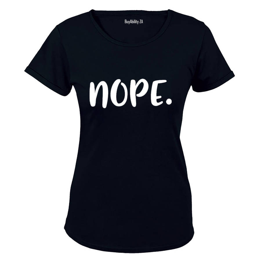 Nope. - Ladies - T-Shirt