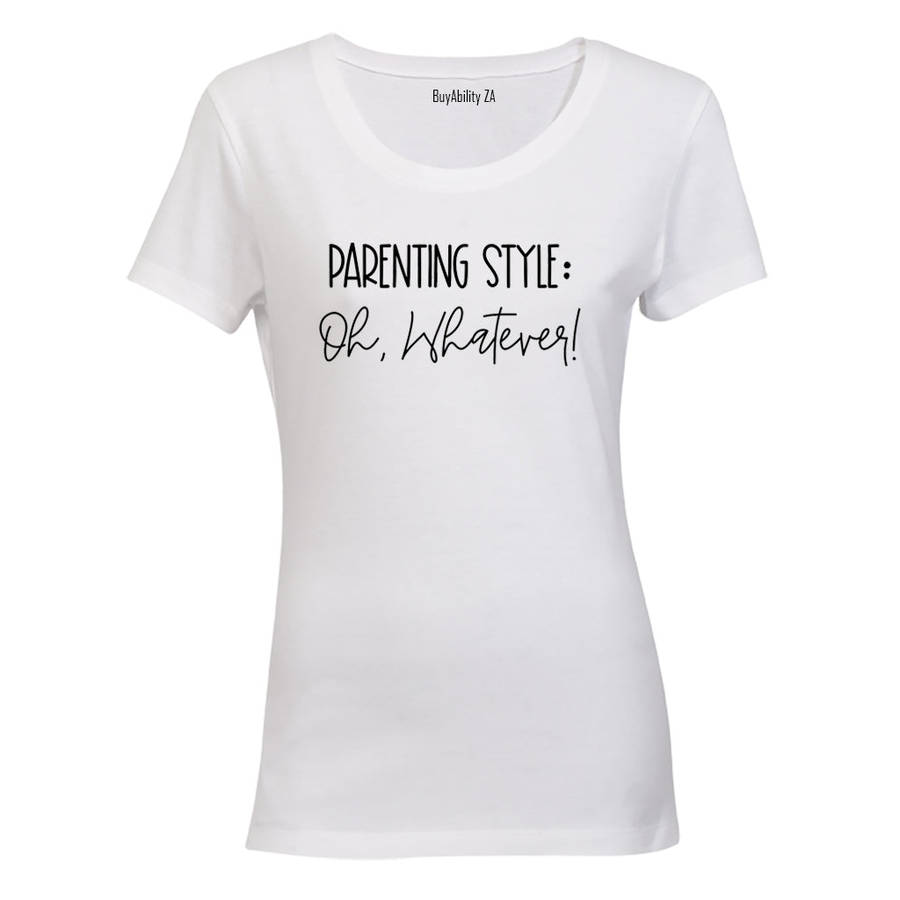 Parenting Style - Ladies - T-Shirt
