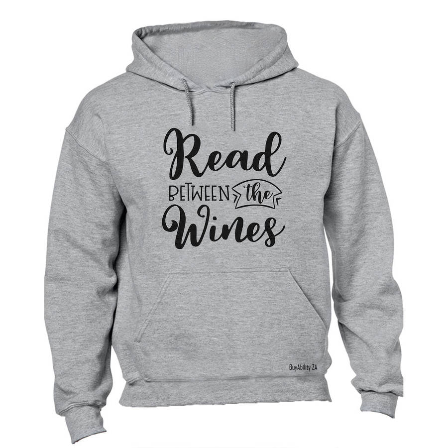 Read Between the Wines - Hoodie