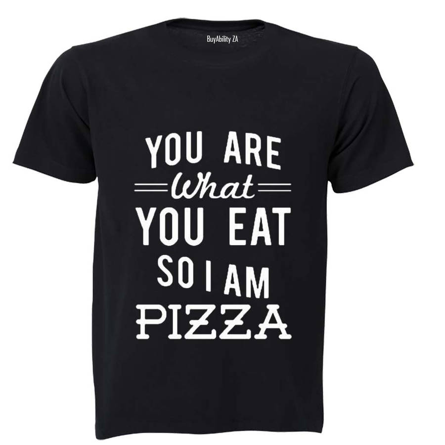 You are what you eat.. So I am PIZZA - Kids T-Shirt