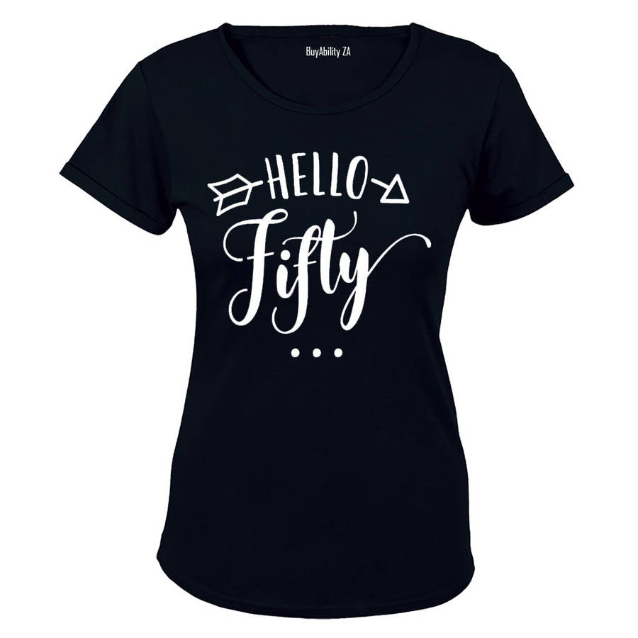 Hello Fifty - Ladies - T-Shirt