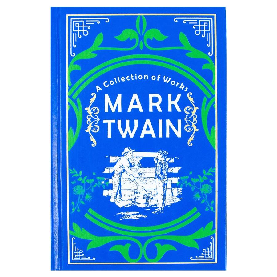 A Collection of Works By Mark Twain