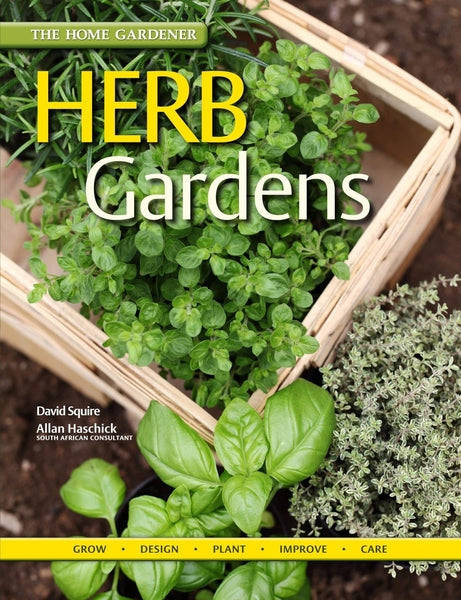The Home Gardener - Herb Gardens