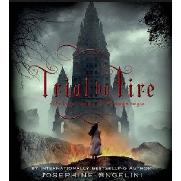 Trial By Fire