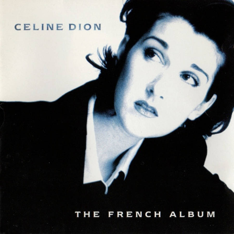 Celine Dion : The French Album : CD