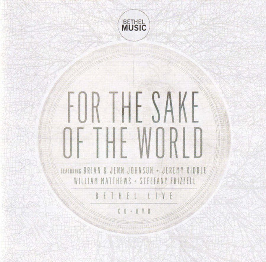 Bethel Music : For the Sake of the World : CD