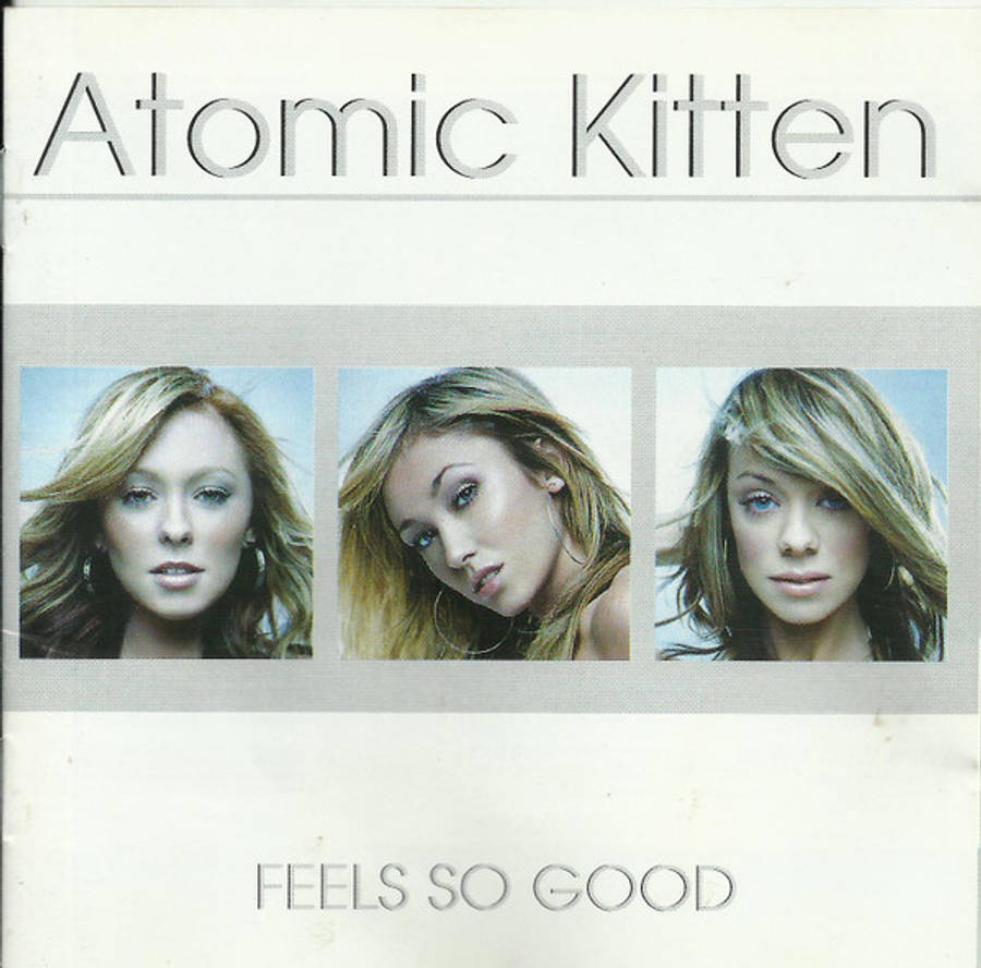 Atomic Kitten : Feels So Good : CD