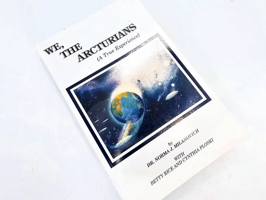 We, The Arcturians (Norma J. Milanovich)