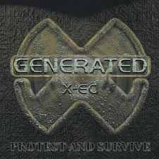 Generated X-ed - Protest And Survive (CD, Album, Promo)