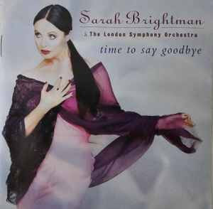 Sarah Brightman & London Symphony Orchestra - Time To Say Goodbye (CD, Album)