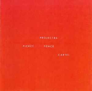 Project 86 (2) - Picket Fence Cartel (CD, Album, Club)