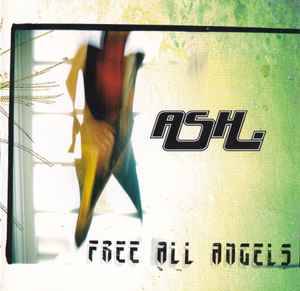 Ash - Free All Angels (CD, Album, Enh)
