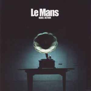 Le Mans (2) - Rebel Action (CD, Album)