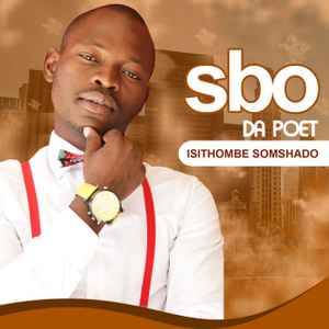 Isithombe Somshado - Sbo Da Poet (CD, Album)