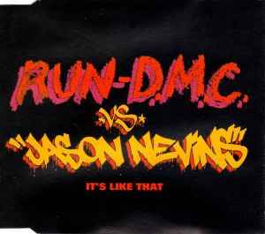 Run-DMC vs Jason Nevins - It's Like That (CD, Single)