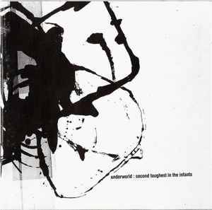 Underworld - Second Toughest In The Infants (CD, Album + CD)