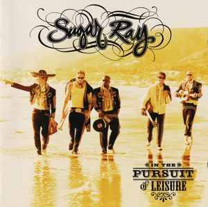 Sugar Ray (2) - In The Pursuit Of Leisure (CD, Album, Enh)