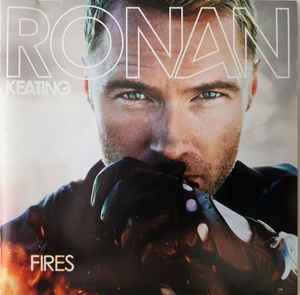 Ronan Keating - Fires  (CD, Album)