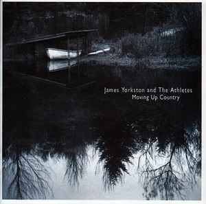 James Yorkston And The Athletes - Moving Up Country (CD, Album)