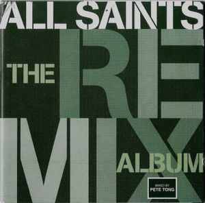 All Saints - The Remix Album (CD, Comp, Mixed)