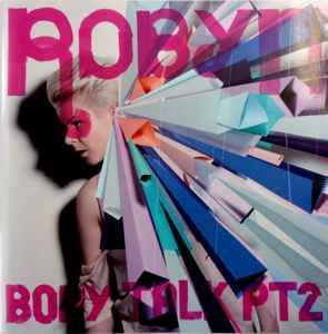 Robyn - Body Talk Pt. 2 (CD, Album)