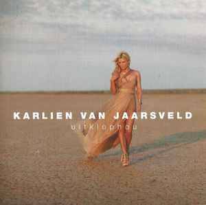 Karlien van Jaarsveld - Uitklophou (CD, Album)