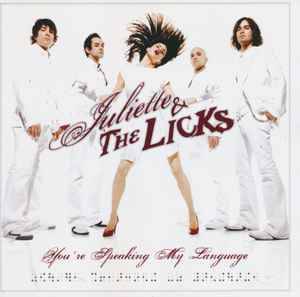 Juliette & The Licks - You're Speaking My Language (CD, Album)