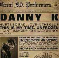 Danny K. - Great South African Performers (CD, Comp)