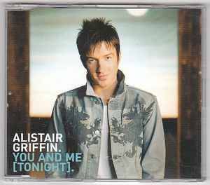 Alistair Griffin - You And Me (Tonight) (CD, Maxi)