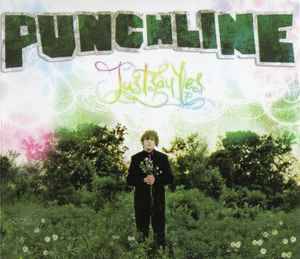 Punchline (2) - Just Say Yes (CD, Album)