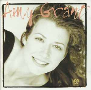 Amy Grant - House Of Love (CD, Album)