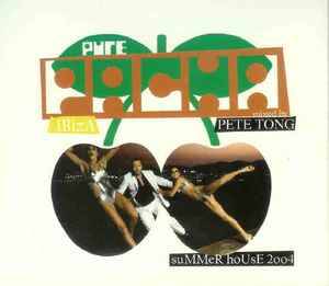 Pete Tong / Andy B (3) - Pure Pacha Ibiza Summer House 2004 (2xCD, Mixed)