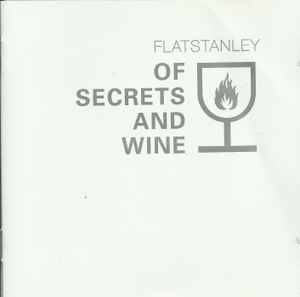 Flatstanley - Of Secrets And Wine (CD, Album, Enh)