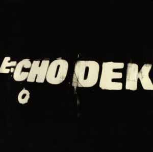 Primal Scream - Echo Dek (CD, Album)