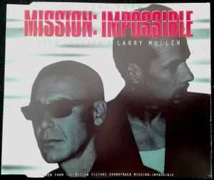 Adam Clayton & Larry Mullen - Theme From Mission: Impossible (CD, Maxi)