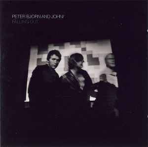 Peter Bjorn And John - Falling Out (CD, Album, RE)