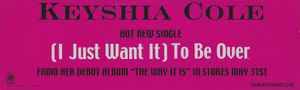 Keyshia Cole - (I Just Want It) To Be Over (12" Vinyl LP)