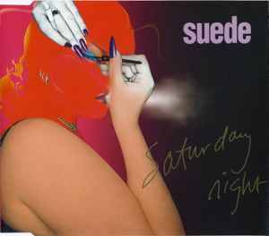 Suede - Saturday Night (CD, Single, CD1)