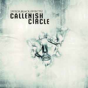 Callenish Circle - [Pitch.Black.Effects] (CD, Album, Enh)