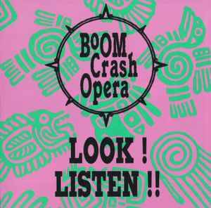 Boom Crash Opera - Look! Listen!! (CD, Comp, RE)