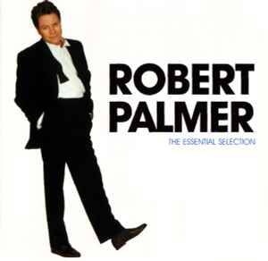 Robert Palmer - The Essential Selection (CD, Comp)