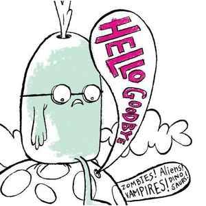Hellogoodbye - Zombies! Aliens! Vampires! Dinosaurs! (CD, Album)